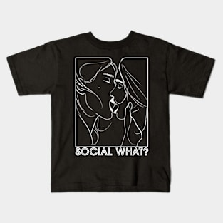 Social distance? Kids T-Shirt